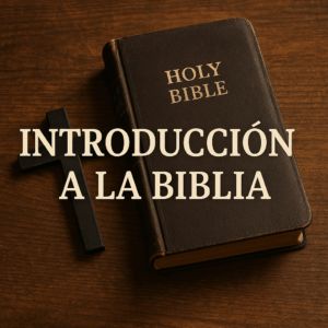 Introducción a la Biblia